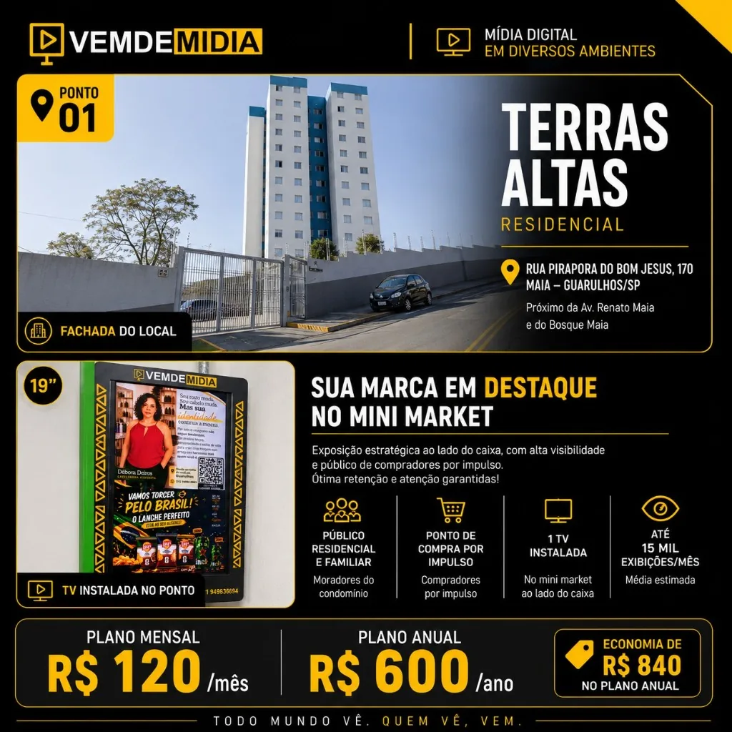 Ponto de mídia Terras Altas Residencial da rede VEMDEMIDIA
